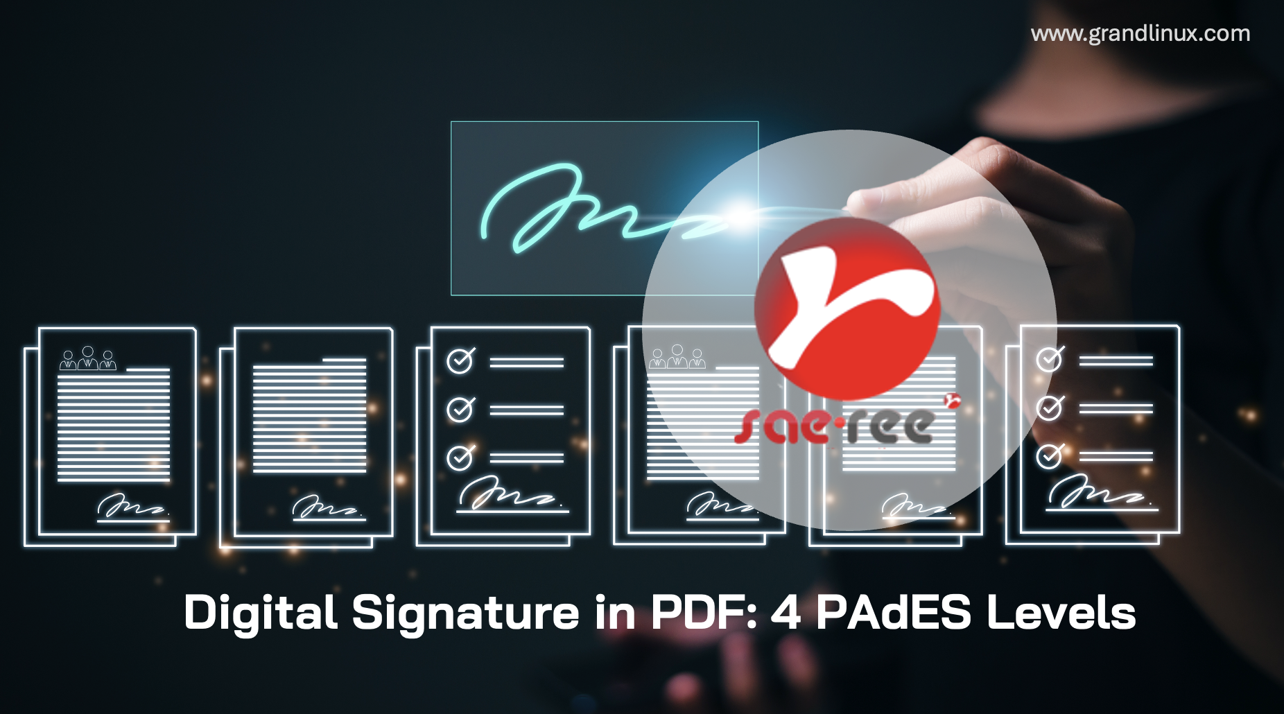 Digital Signature ใน PDF: 4 ระดับ PAdES