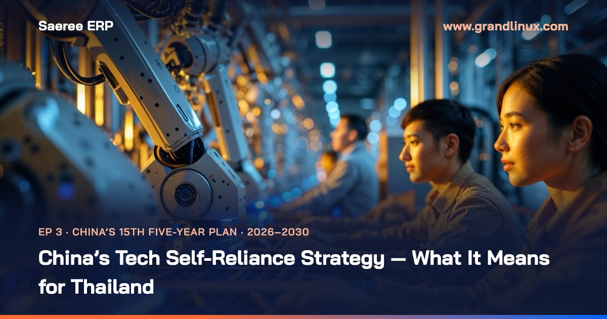 China's Tech Self-Reliance Strategy 2026-2030 - What It Means for Thailand
