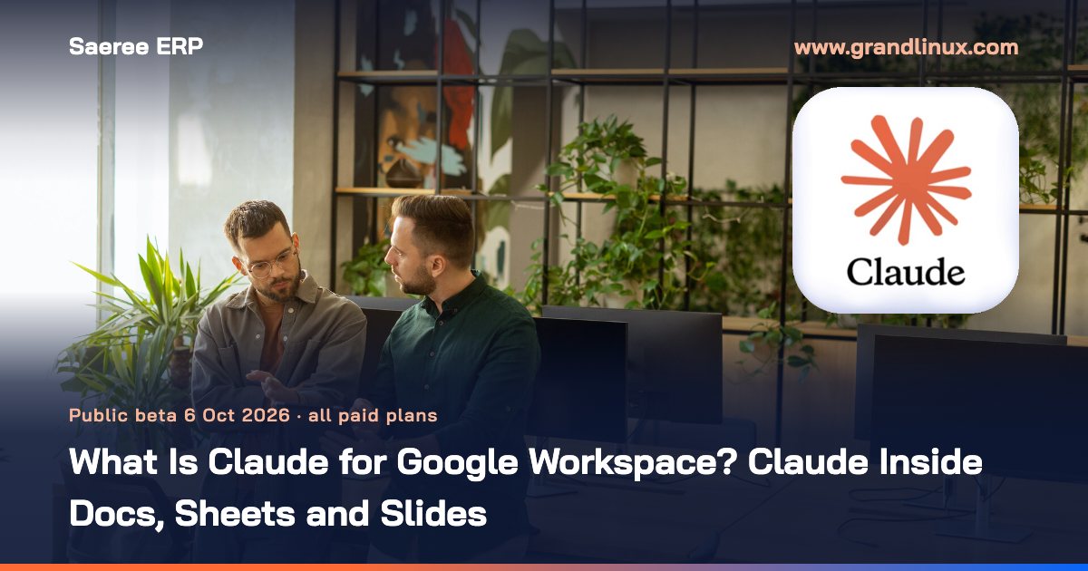 What Is Claude for Google Workspace? Claude Inside Google Docs, Sheets and Slides — How to Install It and What It Can Do (Beta, October 2026)
