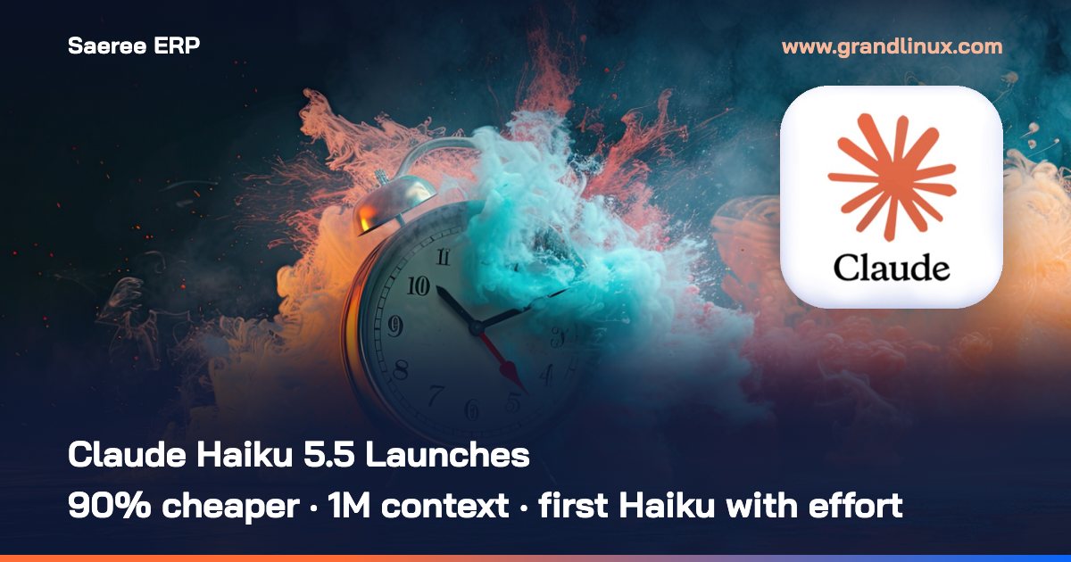 Claude Haiku 5.5 Launches: Up to 90% Cheaper, 1M Context and the First Haiku with Effort — What It Is For, What Changes from Haiku 4.5, and Whether You Must Move Now