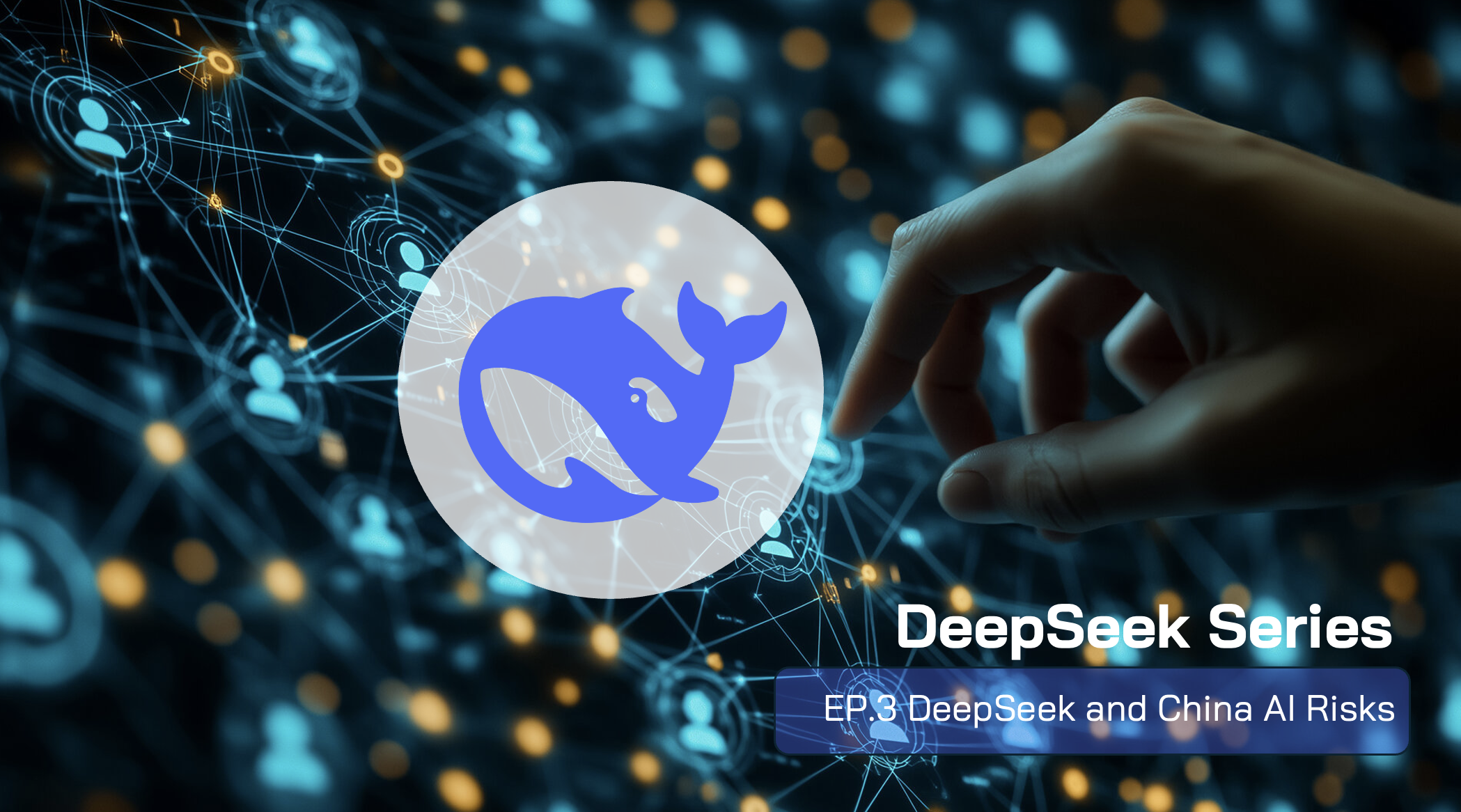 DeepSeek กับความเสี่ยง AI จากจีน — สิ่งที่องค์กรไท