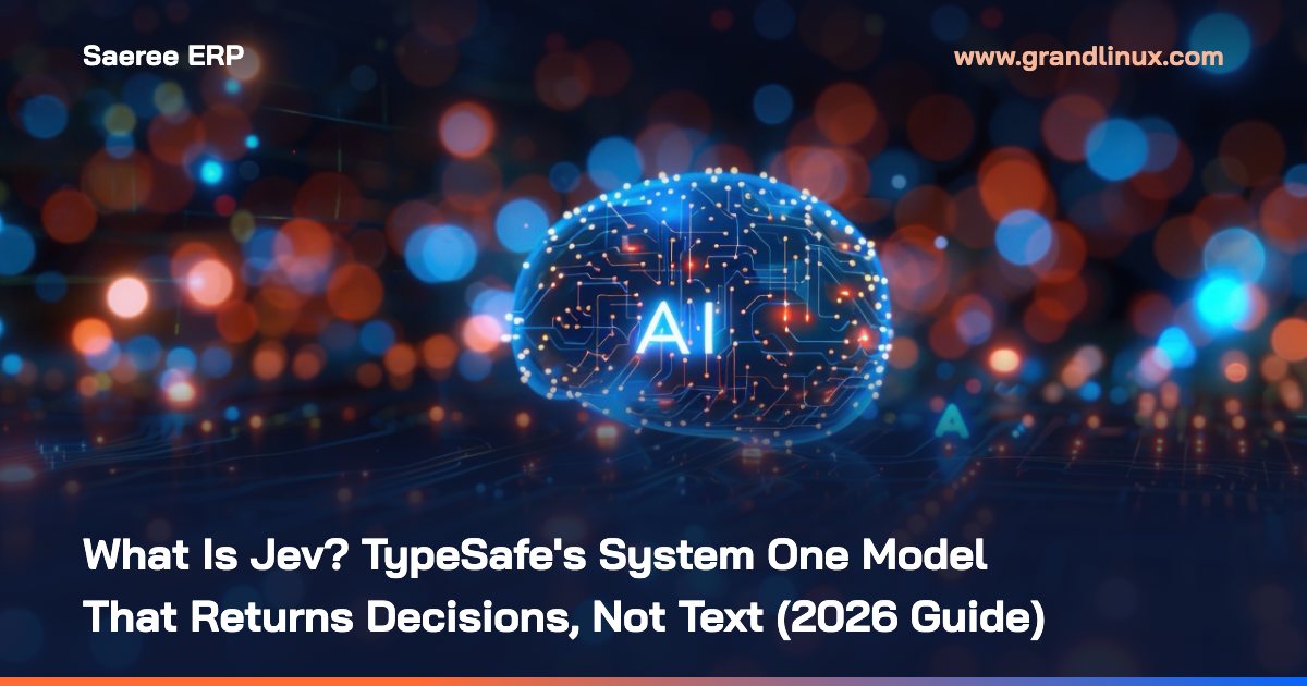 What Is Jev? TypeSafe's System One Model That Returns Decisions, Not Text (2026 Guide)
