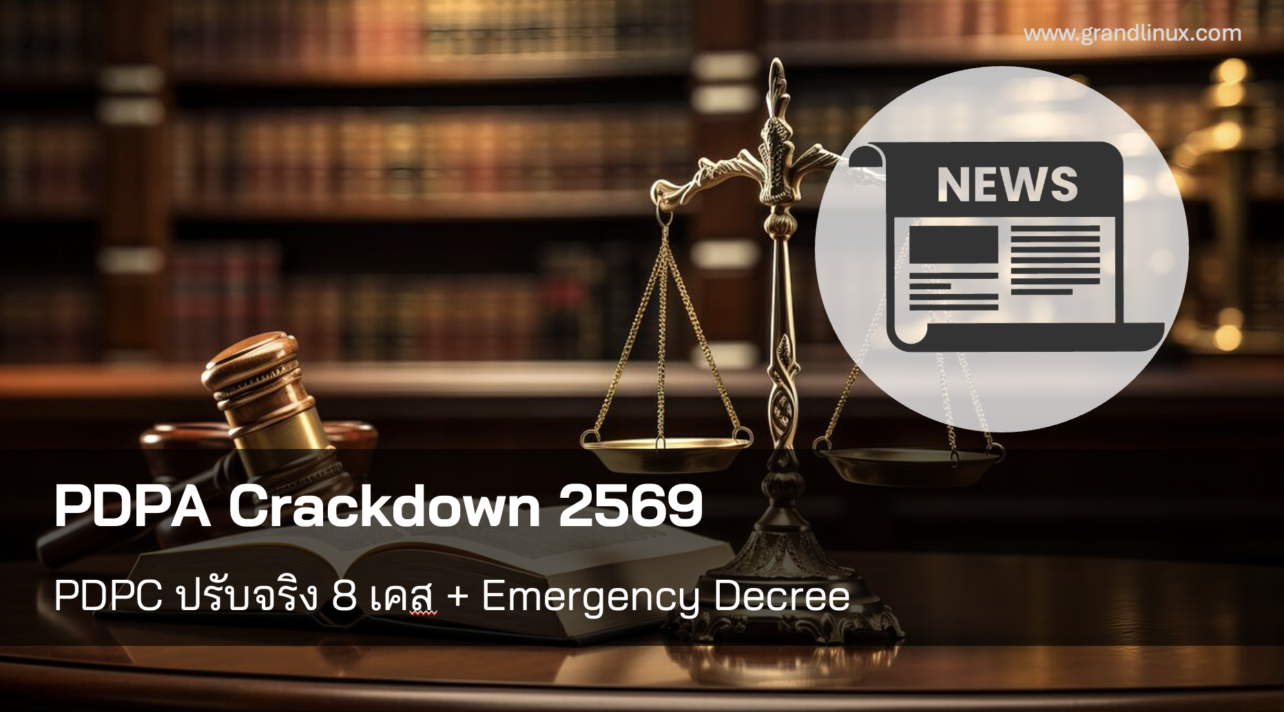 Thailand PDPA Crackdown 2026 — PDPC issues 8 fines + Emergency Decree