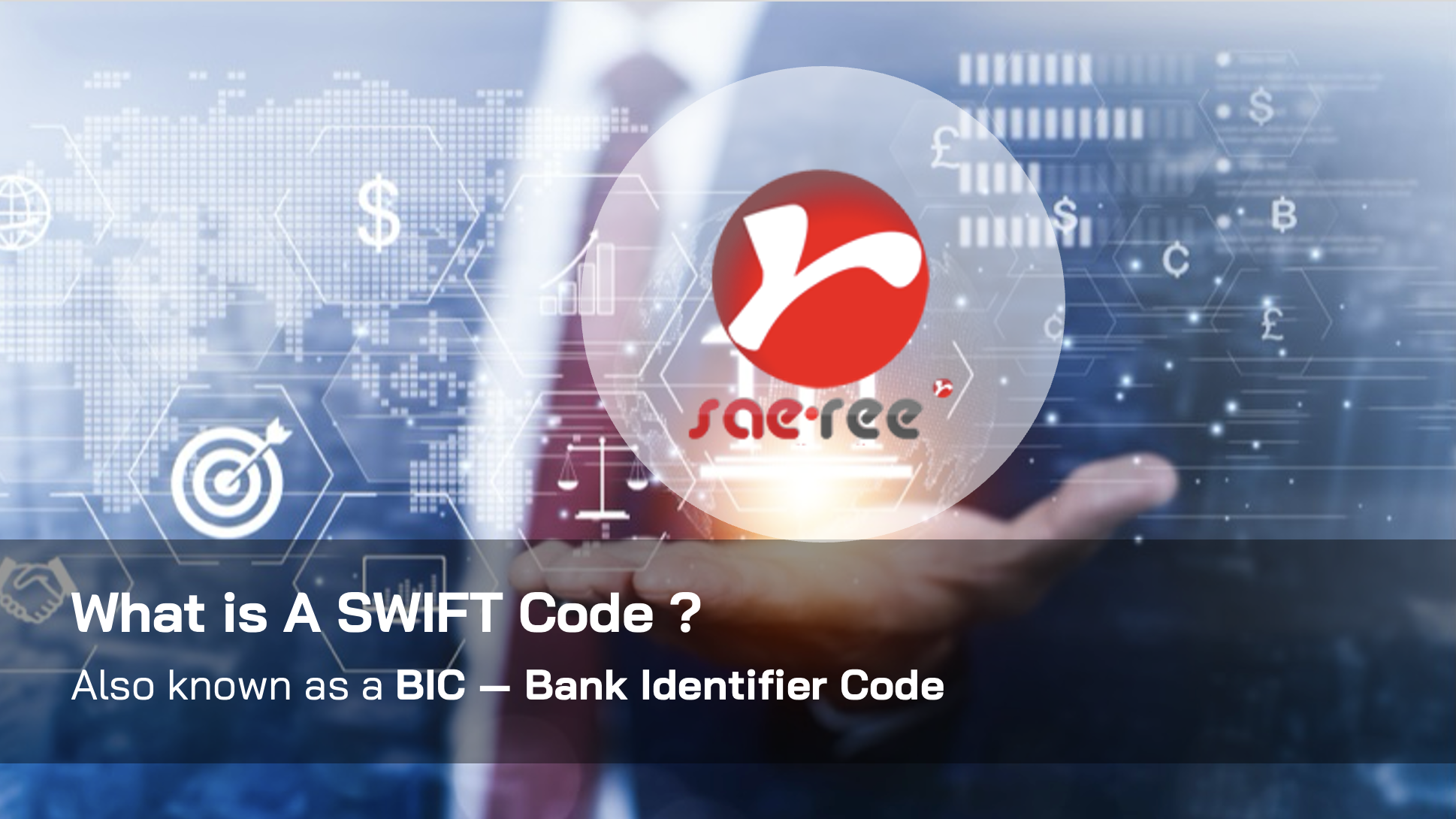 SWIFT Code คืออะไร? ทำไมธุรกิจต้องรู้ก่อนโอนเงินต่